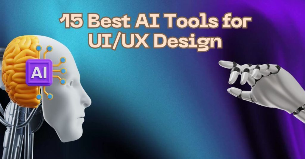 Best AI Tools for UI/UX Design